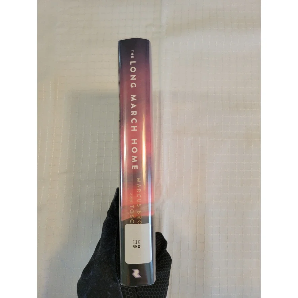 The Long March Home WWII Novel Pacific Marcus Brotherton‎ Tosca Lee Hardcover